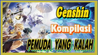 [Genshin, GMV] Kompilasi "Pemuda yang Kalah"