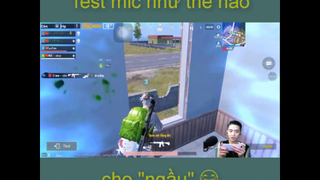 PUBG Mobile _ Test mic cười ỉa với Fan trên Livestream
