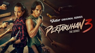 PERTARUHAN THE SERIES SEASON 3 EPISODE 4 FULL HD