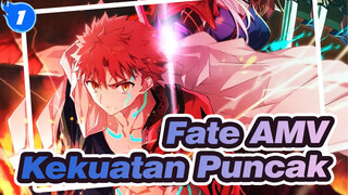 Fate AMV
Kekuatan Puncak_1