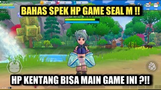 Seal M - Bahas Spek Hp ?!! Hp Kentang Bisa Main Game Ini ?!!