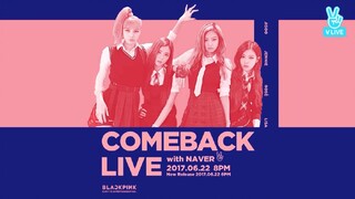 [REPLAY] BLACKPINK COMEBACK LIVE