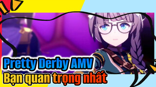 Bạn quan trọng nhất! Anh hùng sa mạc | Pretty Derby AMV