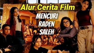 PENCURIAN TERBESAR ABAD INI DIMULAI - ALUR CERITA - ALUR FILM MENCURI RADEN SALEH (2022)