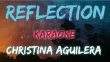 REFLECTION - CHRISTINA AGUILERA (KARAOKE VERSION)