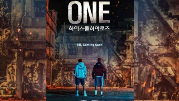 ONE: HIGH SCHOOL HEROES || EP. 01 [Sub INDO]