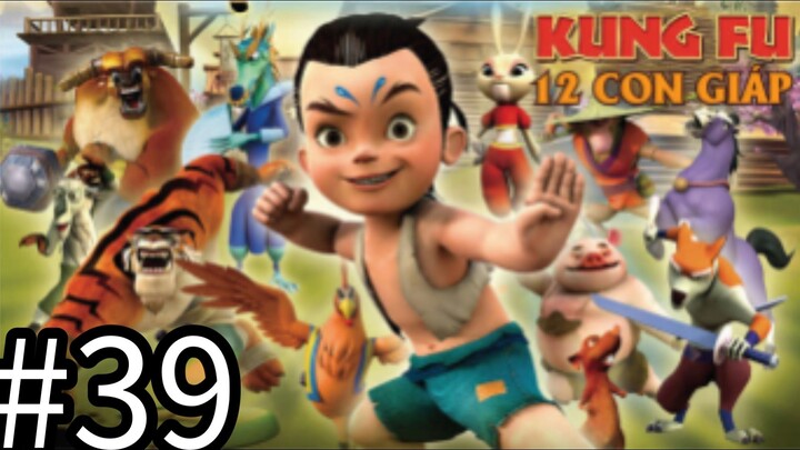 【THUYẾT MINH】Truyền Thuyết 12 Con Giáp - Tập 39