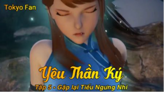 Yêu Thần Ký Tập 6 - Gặp lại Tiếu Ngưng Nhi