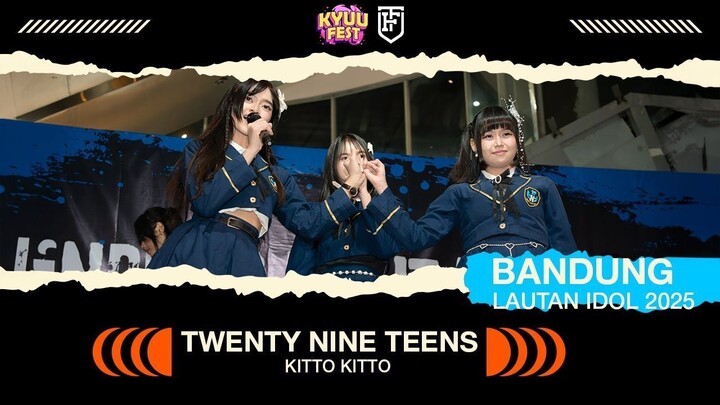 Twenty Nine Teens - Kitto Kitto [ Bandung Lautan Idol 2025 ]