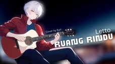 Letto - Ruang RIndu (Kuri Cover)