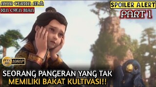 DIASING KAN KARENA TIDAK BISA BERKULTIVASI - Alur Cerita Film Animasi Donghua Xing Chen Bian PART 1