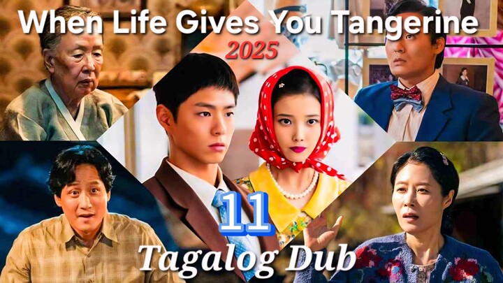 🇰🇷 When Life Gives You Tangerines Ep.11