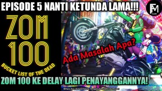 Berita Buruk ZOM 100