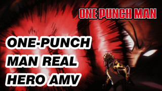 [One-Punch Man AMV] Real Hero_1