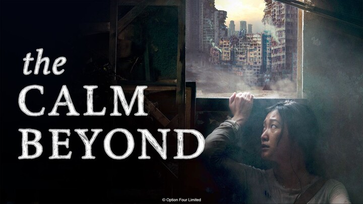 The Calm Beyond (2020) - SUB INDO