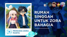 RUMAH SINGGAH UNTUK ZORA BAHAGIA | Storytelling Charles Marta