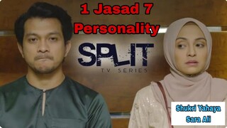 SPLIT TV SERIES EPISODE 4 | SHUKRI YAHAYA | SARA ALI DRAMA MELAYU