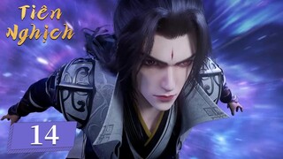[VIETSUB] Tiên Nghịch - Tập 14 | Hoạt Hình 3D Trung Quốc