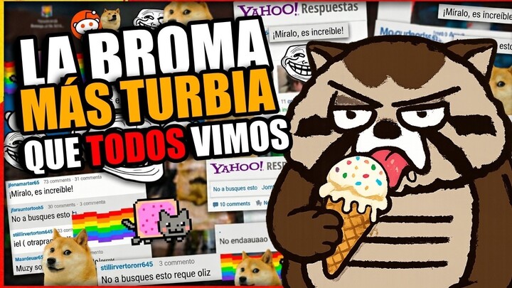La broma más TURBIA del internet