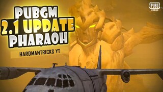 PUBG MOBILE 2.1 UPDATE NEW MODE | ANCIENT SECRET NEW MODE | PUBGM/BGMI