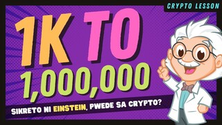 1K to 1M sa Crypto, Paano?