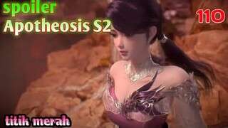 Spoiler Apotheosis S2 Part 110 : Titik Merah