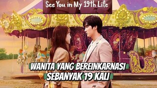 See You In My 19th Life (2023) Subtitle Indonesia