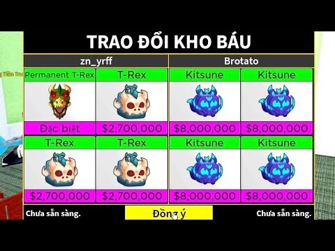 Tôi Đổi Thành Công Trái 4 Trái Kitsune Đắt Nhất = Trái T Rex Vĩnh Viễn Trong Blox Fruit