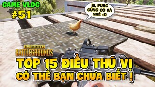 GVlog 51 | TOP 15 ĐIỀU THÚ VỊ TRONG PUBG CÓ THỂ BẠN CHƯA BIẾT !