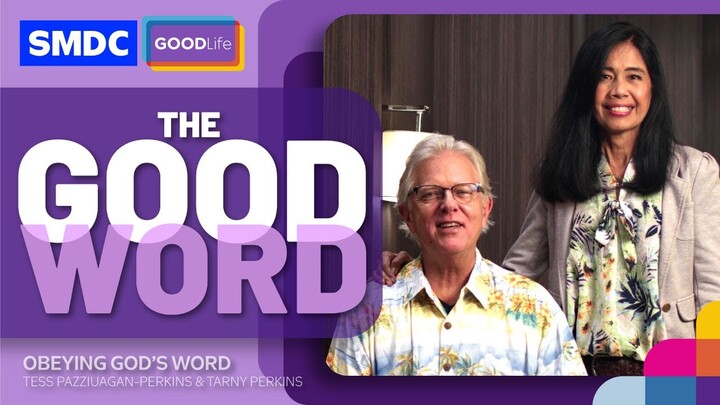 Obeying the Word | Tess and Tarny Perkins on SMDC The Good Word