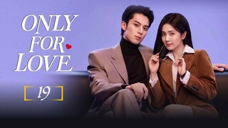 🇨🇳EP 19 | OFL: Accidental Lov3 [EngSub]