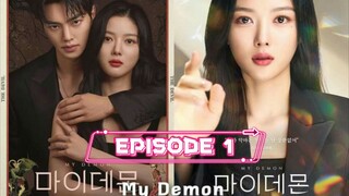 🇰🇷🇰🇷 💯_Ep 1_My_Demon 🈂🈁🉐