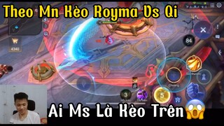 [Hiếu Dubai] LiveChym Theo Mn Kèo Royma Vs Qi Ai Thật Sự Mới Là Kèo Trên😱