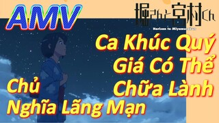 (Horimiya, AMV) Ca Khúc Quý Giá Có Thể Chữa Lành: "Chủ Nghĩa Lãng Mạn"