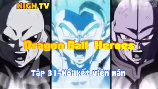 Dragon Ball Heroes_Tập 31-Hồi kết viên mãn