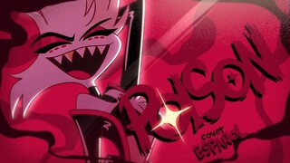 Poison - Cover Español Latino ｜ Hazbin Hotel ｜ Amazon Prime Video
