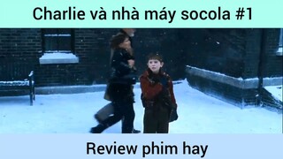 Charlie và nhà máy socola p1