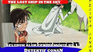 Seluruh Alur Cerita Detektif Conan yang Ke-13, The Lost ship in the sky