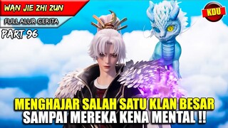 BAHKAN PARA LELUHUR DIBUAT KENA MENTAL SAMA YUNFEI !! - Alur Cerita Donghua #WJZZ PART 96