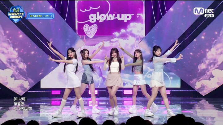 250213 MNet M!Countdown (RESCENE - Glow Up)