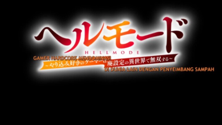 Hell Mode Yarikomizuki no Gamer wa Hai Settei no Isekai de Musou suru Episode 7 Subtitle Indonesia