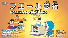 Doraemon - Tập 793: Ngân hàng công bằng - Đại họa từ miếng dán xuyên thấu