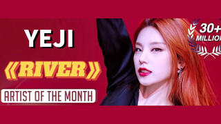 YEJI- ITZY nhảy cover "River"