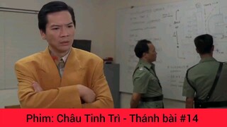 Phim Châu Tinh Trì Thánh Chơi Bài #14