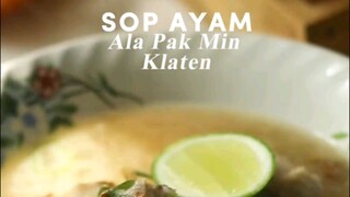 Resep Sop Ayam Ala Pak Min Klaten