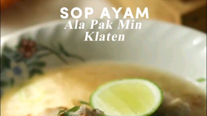 Resep Sop Ayam Ala Pak Min Klaten