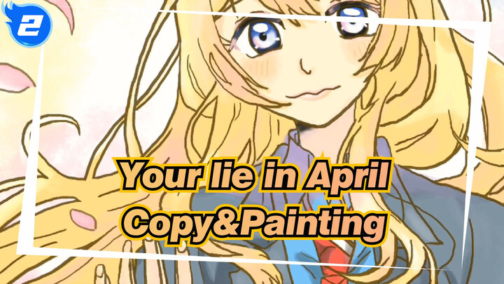 Your lie in April|[Board Painting】The whole process of copying&paintings Kaworu_2