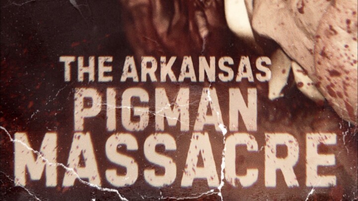 the arkansas pigman massacre