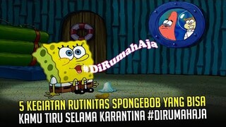 5 Kegiatan Rutinitas SpongeBob yg bisa kamu tiru selama Karantina #DiRumahAja | #spongebobpedia - 27