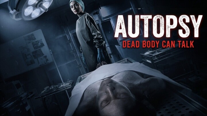 Autopsy Dead Body Can Talk (2026)